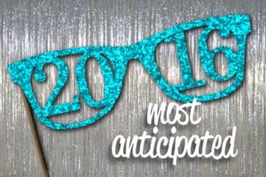 most-anticipated-2016