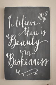 Beauty in Brokenness (c) Barn Owl Primitives, LLC.