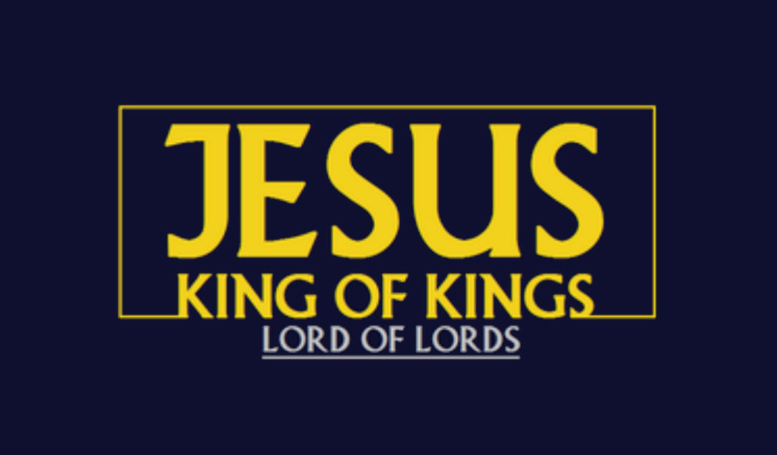 King Of Kings, Lord of Lords